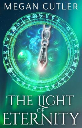 The Light of Eternity Megan Cutler 9781725880870