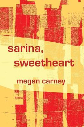 Sarina, Sweetheart Megan Carney 9781734759068