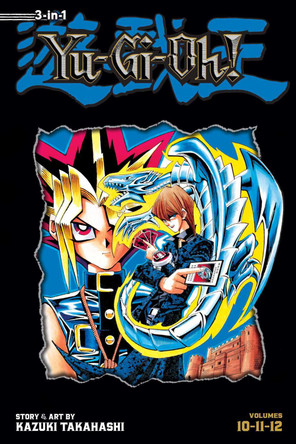 Yu-Gi-Oh! (3-in-1 Edition), Vol. 4: Includes Vols. 10, 11 & 12 Kazuki Takahashi 9781421579276