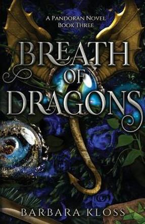 Breath of Dragons Barbara Kloss 9781734457322