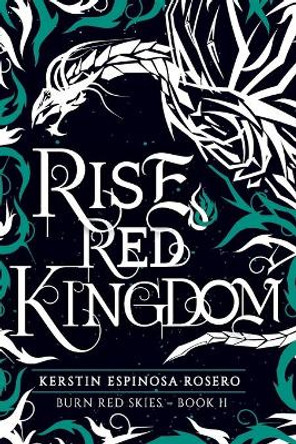 Rise Red Kingdom Kerstin Espinosa Rosero 9781736104118