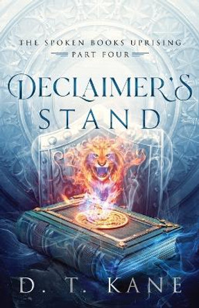 Declaimer's Stand by D T Kane