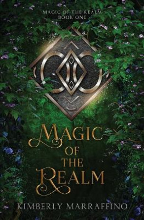 Magic of the Realm (Magic of the Realm Book 1) Kimberly Marraffino 9781736040454