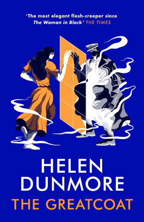 The Greatcoat Helen Dunmore 9781786091345