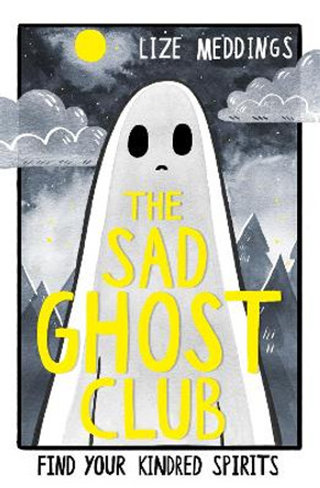 The Sad Ghost Club Volume 1 Lize Meddings 9781444957358