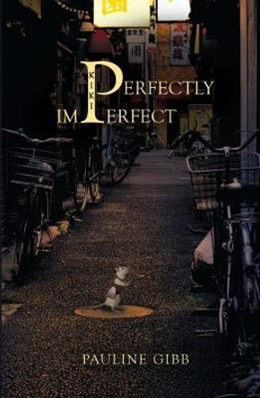 Kiki: Perfectly Imperfect Pauline Gibb 9781788238977