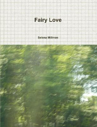 Fairy Love Selena Millman 9781794711952