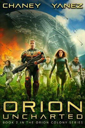 Orion Uncharted by Jonathan Yanez