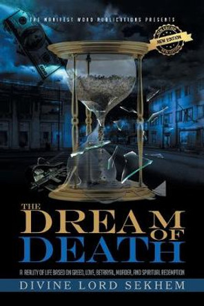 The Dream of Death Divine Lord Sekhem 9781796088885
