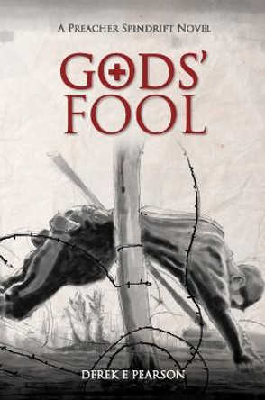 GODS' Fool Derek E Pearson 9781912031245