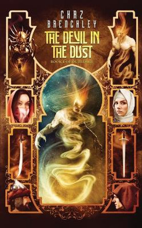 The Devil in the Dust Chaz Brenchley 9781913892326