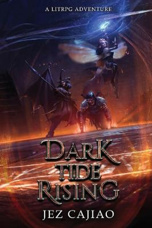 Dark Tide Rising Jez Cajiao 9781915617026