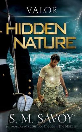 Hidden Nature by S M Savoy