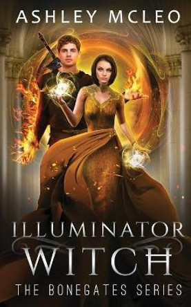 Illuminator Witch Ashley McLeo 9781947245549