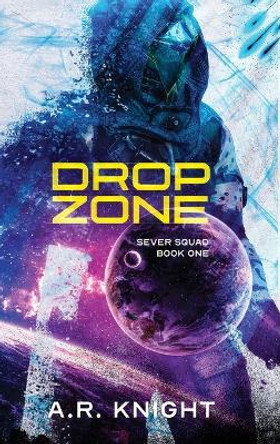 Drop Zone A R Knight 9781946554864