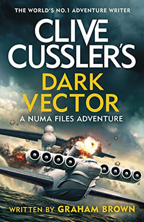 Clive Cussler's Dark Vector Graham Brown 9780241552339