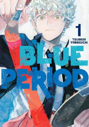Blue Period 1 Tsubasa Yamaguchi 9781646511129