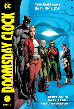 Doomsday Clock Part 2 Geoff Johns 9781779501189