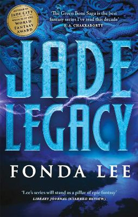 Jade Legacy Fonda Lee 9780356510590