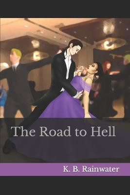 The Road to Hell by Kilian Nihkolas