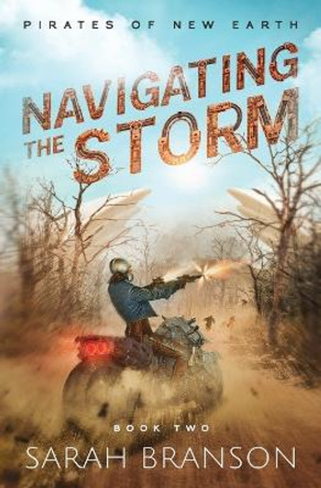 Navigating the Storm Sarah Branson 9781957774039