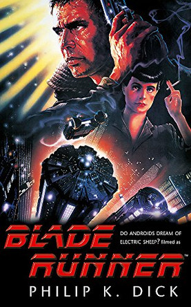 Blade Runner Philip K. Dick 9781473222687