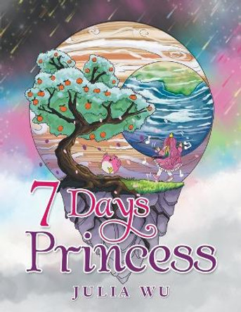 7 Days Princess by Julia Wu