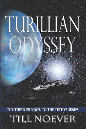 Turillian Odyssey Till Noever 9781981568505