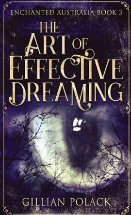 The Art Of Effective Dreaming Gillian Polack 9784867456231