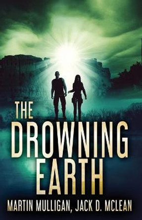 The Drowning Earth Martin Mulligan 9784824124050