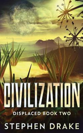 Civilization Stephen Drake 9784867470527