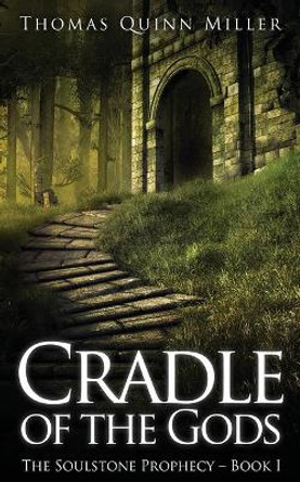 Cradle of the Gods Thomas Quinn Miller 9784867471968