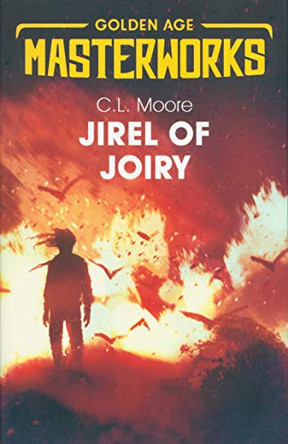 Jirel of Joiry C.L. Moore 9781473222526