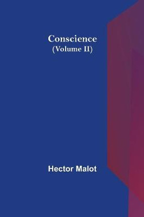 Conscience (Volume II) Hector Malot 9789355893529