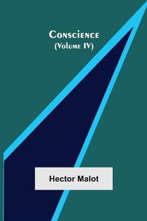 Conscience (Volume IV) Hector Malot 9789356010017