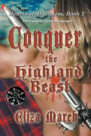 Conquer the Highland Beast Eliza March 9798201050290