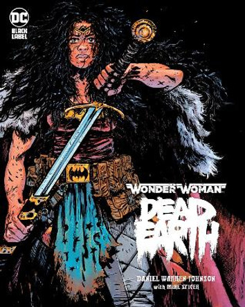 Wonder Woman: Dead Earth Daniel Warren Johnson 9781779502612