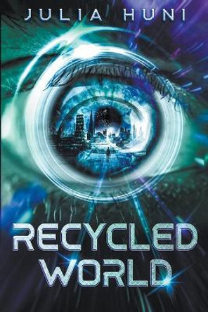 Recycled World Julia Huni 9798201663452