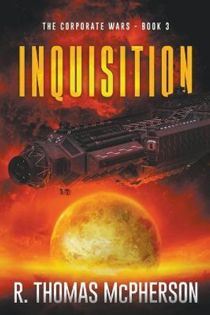 Inquisition R Thomas McPherson 9798201449827