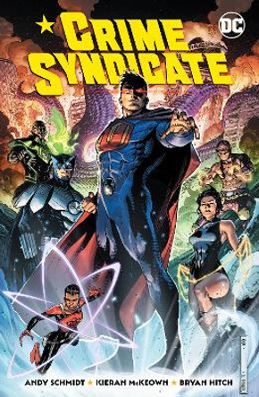 Crime Syndicate Andy Schmidt 9781779512826