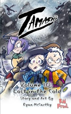 Tamashi Volume 10: Lost in the Cold Ryan McCarthy 9798211871762