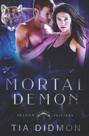 Mortal Demon: Steamy Shifter Romance Tia Didmon 9798364947932