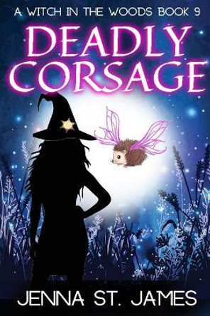 Deadly Corsage by Jenna St James