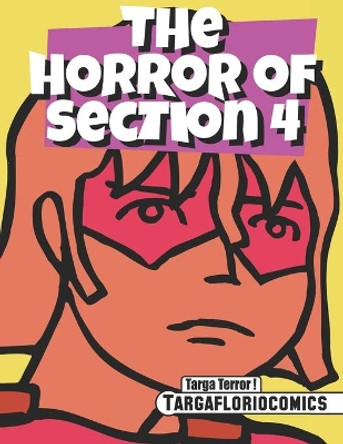 The Horror of Section 4 Chris Reynolds 9798406516089