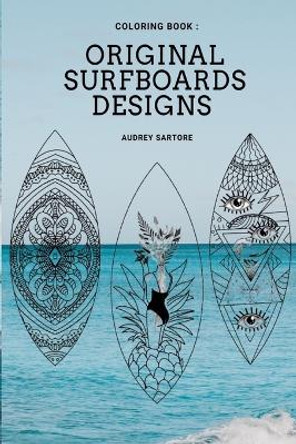 Original and Fun surfing coloring book by Audrey Sartore