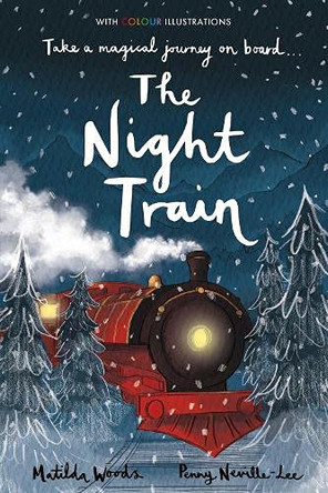 The Night Train Matilda Woods 9781788952231