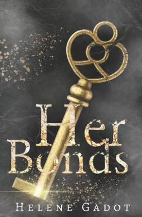 Her Bonds: A Fantasy Romance Helene Gadot 9798408657360