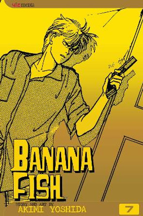 Banana Fish, Vol. 7 Akimi Yoshida 9781591164197