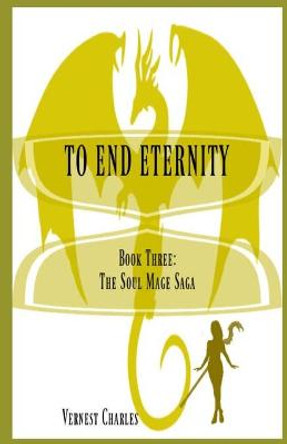 To End Eternity Vernest Charles 9798481416991