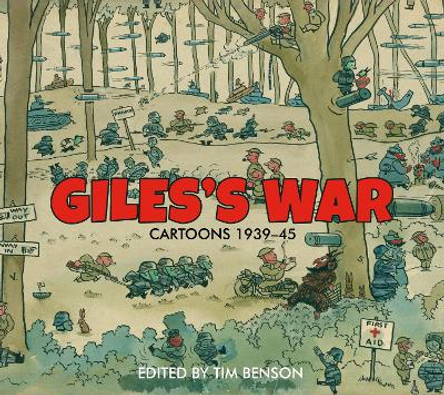 Giles's War Tim Benson 9781847948090